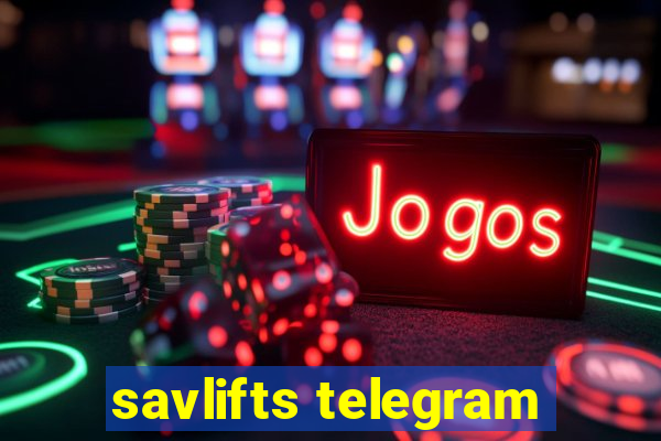 savlifts telegram